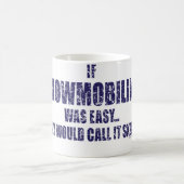 Snowmobiing-is-EASY[1] Koffiemok (Center)