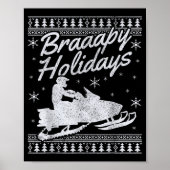Snowmobile Braapy Holidays Funny Braap Ugly Christ Poster (Voorkant)