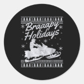 Snowmobile Braapy Holidays Funny Braap Ugly Christ Ronde Sticker (Voorkant)