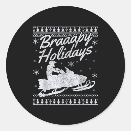 Snowmobile Braapy Holidays Funny Braap Ugly Christ Ronde Sticker (Voorkant)