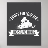 Snowmobile Don't Follow Me I Do Stud Things - Sled Poster (Voorkant)