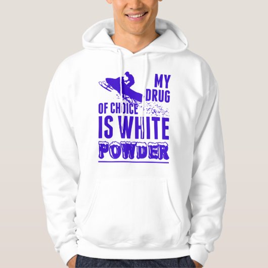 Snowmobile Drug van Choice White Powder Hoodie (Voorkant)