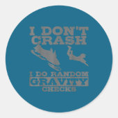 Snowmobile I Don't Crash Random Gravity Checks Fun Ronde Sticker (Voorkant)