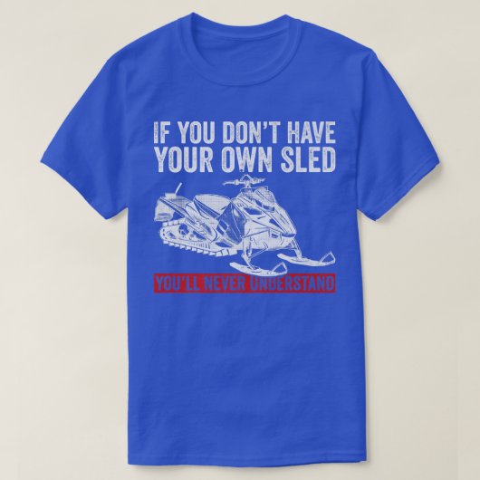 Snowmobile Riding and Skimobile motor Sled T-shirt (Design voorkant)