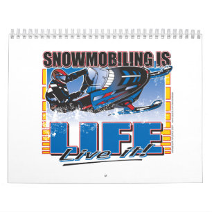 SNOWMOBILING-IS-LIFE-Zazz Kalender
