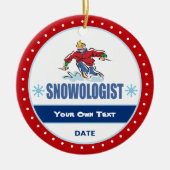 Snowologist Funny Snow Skiing Keramisch Ornament (Voorkant)