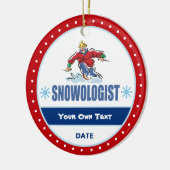 Snowologist Funny Snow Skiing Keramisch Ornament (Links)