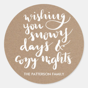 Snowy Days Cozy Night Script Rustic Kraft Paper Ronde Sticker