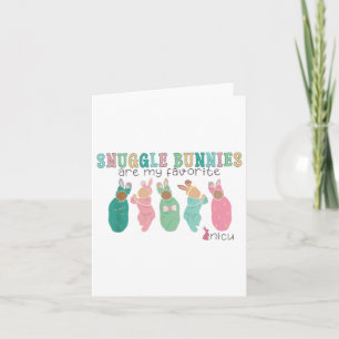 Snuggle Bunnies zijn mijn favoriete Nicu Nurse Pas Kaart