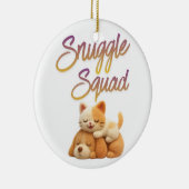 Snuggle Squad  Keramisch Ornament (Rechts)