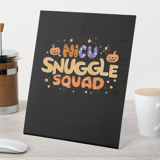 Snuggle Squad NICU Verpleegster Neonatale Verpleeg Reclamebord Met Voetstuk (Insitu)