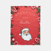 Snuggle Up Like Santa” Festive Holiday Blanket Fleece Deken (Voorkant)