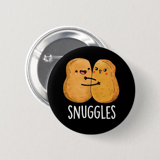 Snuggles Funny Nugget Couple Pun Dark BG Ronde Button 5,7 Cm (Voorkant /achterkant)