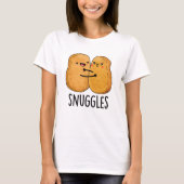 Snuggles Funny Nugget Couple Pun T-shirt (Voorkant)