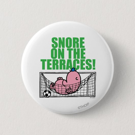 Snurken op de terrassen! ronde button 5,7 cm (Voorkant)