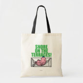 Snurken op de terrassen! tote bag (Voorkant)