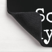 "So Anyway" eenvoudige grappige Muismat (Hoek)