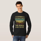 So Apparently I'm Not Allowed To Adopt All The Dog T-shirt (Voorkant volledig)