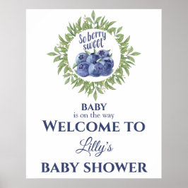 So berry sweet Baby Shower Welcome Sign Poster
