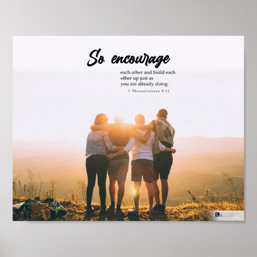 So Encourage (1 Thessalonians 5:11) Poster (Voorkant)