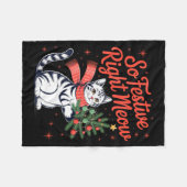 So Festive Right Meow Cat Lovers Celebrating Chris Fleece Deken (Voorkant (Horizontaal))