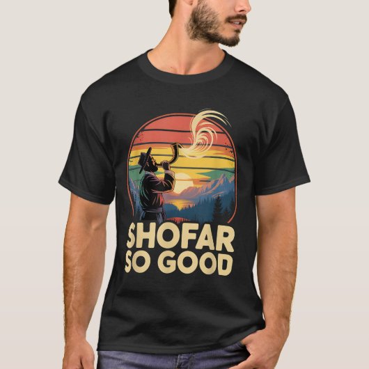 So Good Funny Rosh Hashanah Jewish Holiday Sho Far T-shirt (Voorkant)