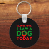 So Good News I Saw A Dog Today Christmas Elf Xmas Sleutelhanger (Voorkant)