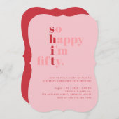 So Happy I'm Fifty | Pink Red Modern Birthday Kaart (Voorkant / Achterkant)