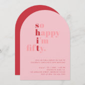 So Happy I'm Fifty | Pink Red Modern Birthday Kaart (Voorkant / Achterkant)