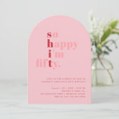 So Happy I'm Fifty | Pink Red Modern Birthday Kaart (Staand voorkant)