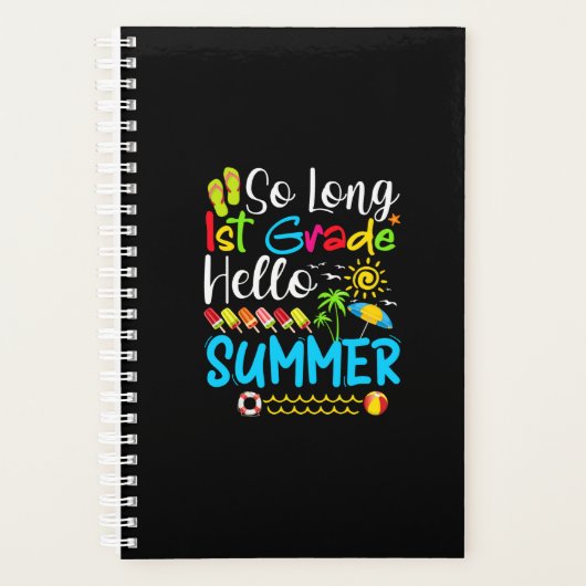 So Long 1st Grade Hello Summer Last Day Of School. Planner (Voorkant)