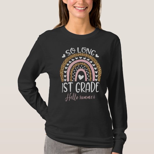 So Long 1st Grade Hello Summer Teacher Student Gra T-shirt (Voorkant)