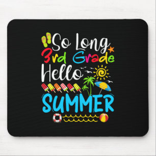 So Long 3rd Grade Hello Summer Last Day Of School. Muismat