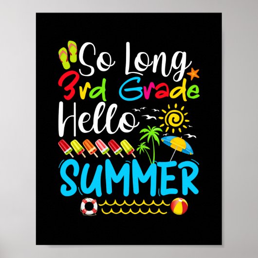 So Long 3rd Grade Hello Summer Last Day Of School. Poster (Voorkant)