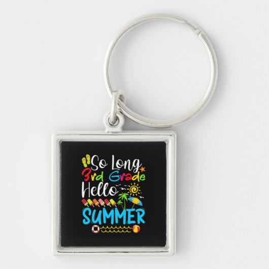 So Long 3rd Grade Hello Summer Last Day Of School. Sleutelhanger (Voorkant)