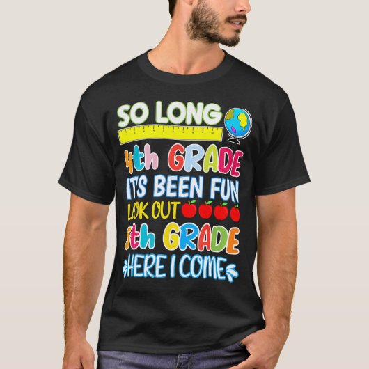 So Long 4th Grade Here I Come Graduation 5th Grade T-shirt (Voorkant)