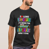 So Long 5th Grade 6th Here I Come Middle School T-shirt (Voorkant)