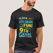 So Long 8Th Grade 9Th Grade Here I Come Graduation T-shirt (Voorkant)