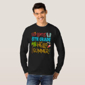So Long 8th Grade Hello Summer Teacher Student Kid T-shirt (Voorkant volledig)