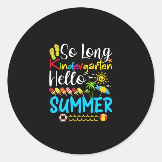 So Long Kindergarten Grade Hello Summer Ronde Sticker (Voorkant)