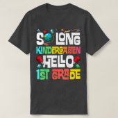 So Long Kindergarten Hello 1st Grade Kindergarten T-shirt (Design voorkant)