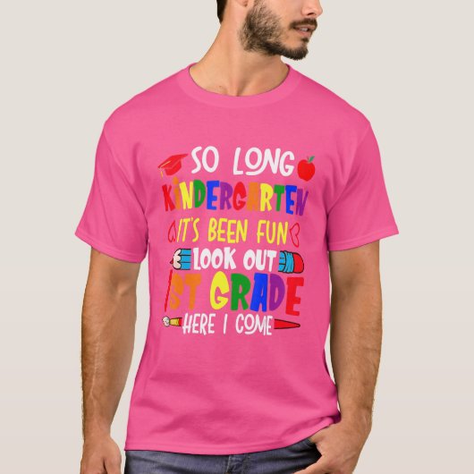 So Long Kindergarten Hello 1st Grade Kindergarten T-shirt (Voorkant)