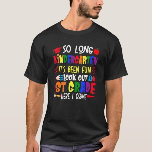 So Long Kindergarten Hello 1st Grade Kindergarten T-shirt (Voorkant)