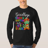SO LONG KINDERGARTEN HELLO 1st GRADE Teacher Stude T-shirt (Voorkant)