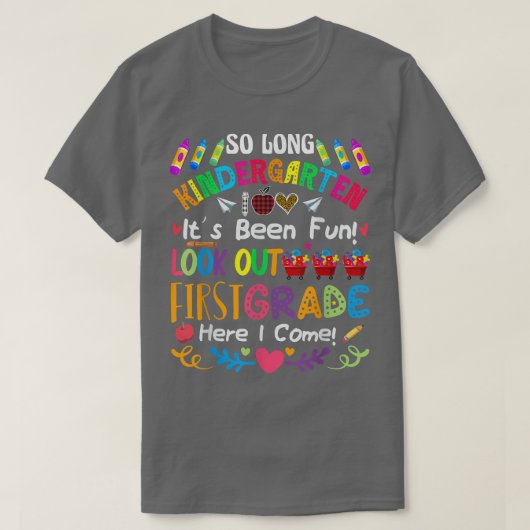 So long kindergarten here i als 1 graad Rainbow G T-shirt (Design voorkant)