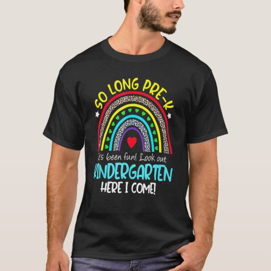 So Long Kindergarten Here I Come Kids Back To Scho T-shirt (Voorkant)
