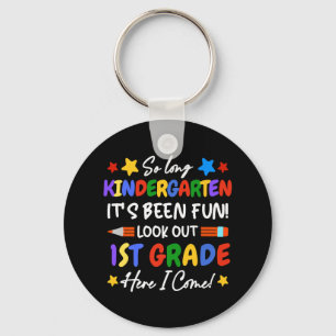 So Long Kindergarten It's Fun Look Out 1st Gra Sleutelhanger