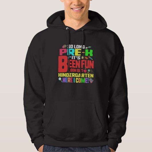 So Long Pre-K Kindergarten Here I Come Graduation  Hoodie (Voorkant)