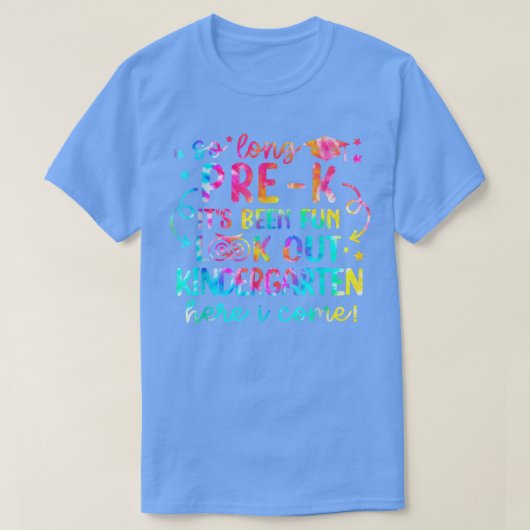 So Long Pre-K Kindergarten Here I Come Graduation T-shirt (Design voorkant)