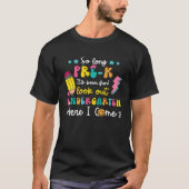So Long Pre K Kindergarten Here I Come Groovy Grad T-shirt (Voorkant)